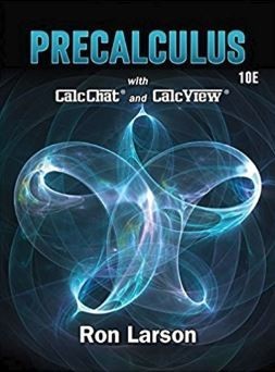Precalculus Textbook by Larson 10th Edition, 978-061885-1508