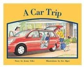 A Car Trip, Houghton Mifflin Harcourt, Rigby PM Stars, 6 pack - ISBN 978-1-418-94330-1 ISBN 978-1-418-94330-1