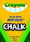 Crayola Anti-Dust Chalkboard Chalk - White - 12 Sticks/Box