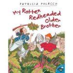 Follett - My rotten redheaded older brother by Patricia Polacco Paperback - 37477L2