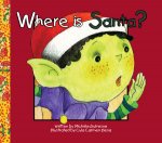 Where is Santa? Pioneer Valley Books/LE16sp